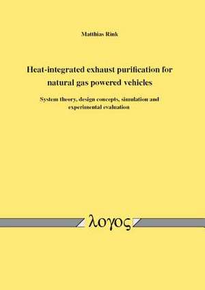 Heat-Integrated Exhaust Purification for Natural Gas Powered Vehicles