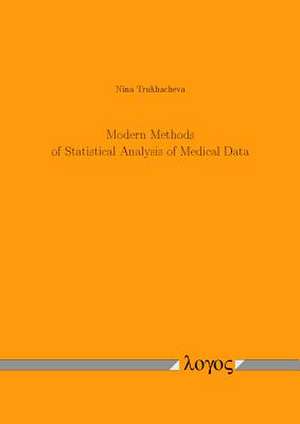 Modern Methods of Statistical Analysis of Medical Data