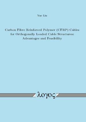 Carbon Fibre Reinforced Polymer (Cfrp) Cables for Orthogonally Loaded Cable Structures