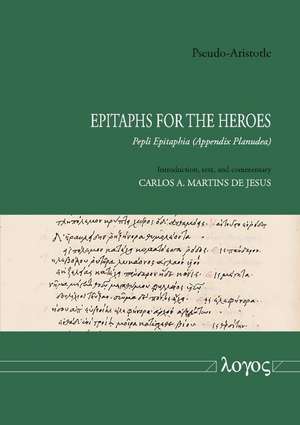 Pseudo-Aristotle - Epitaphs for the Heroes