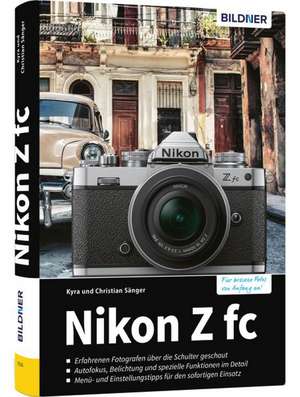 Nikon Z fc de Kyra Sänger