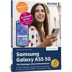 Samsung Galaxy A55 5G - Für Einsteiger ohne Vorkenntnisse de Anja Schmid