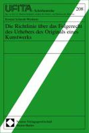 Die Richtlinie über das Folgerecht des Urhebers des Originals eines Kunstwerks de Konrad Schmidt-Werthern