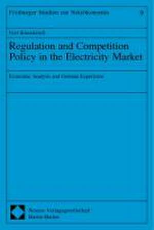 Regulation and Competition Policy in the Electricity Market de Gert Brunekreeft