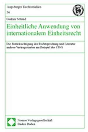 Einheitliche Anwendung von internationalem Einheitsrecht