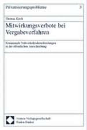 Mitwirkungsverbote Bei Vergabeverfahren: Kommunale Nahverkehrsdienstleistungen in Der Offentlichen Ausschreibung