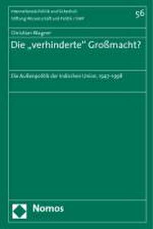 Die ''verhinderte'' Großmacht?