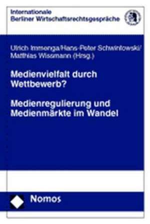 Medienvielfalt durch Wettbewerb? de Ulrich Immenga