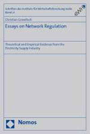 Essays on Network Regulation de Christian Growitsch