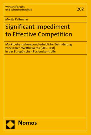 Significant Impediment to Effective Competition de Moritz Pellmann