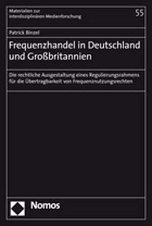 Frequenzhandel in Deutschland und Grossbritanien de Patrick Binzel