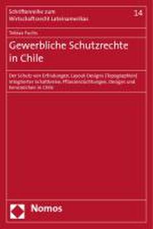 Gewerbliche Schutzrechte in Chile de Tobias Fuchs