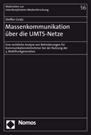 Massenkommunikation über die UMTS-Netze de Steffen Gratz