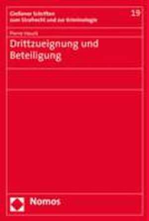 Drittzueignung und Beteiligung de Pierre Hauck