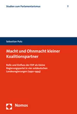 Macht und Ohnmacht kleiner Koalitionspartner de Sebastian Putz