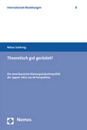 Theoretisch gut gerüstet? de Niklas Schörnig