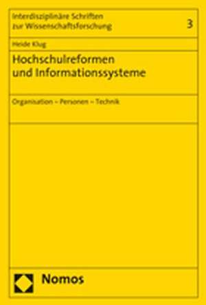 Hochschulreformen und Informationssysteme de Heide Klug