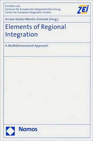 Elements of Regional Integration de Ariane Kösler