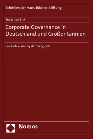 Corporate Governance in Deutschland und Großbritannien de Sebastian Sick