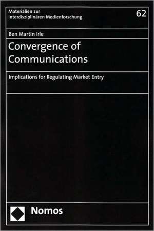 Convergence of Communications de Ben M. Irle