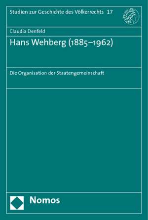 Hans Wehberg (1885-1962) de Claudia Denfeld