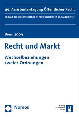 Recht und Markt de Emanuel V. Towfigh