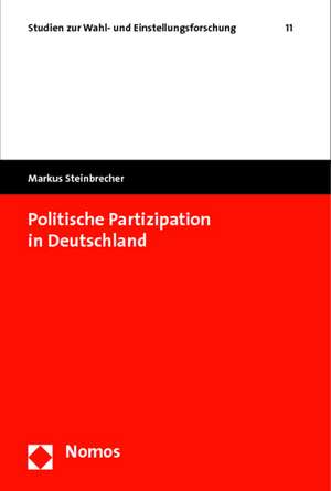 Politische Partizipation in Deutschland de Markus Steinbrecher