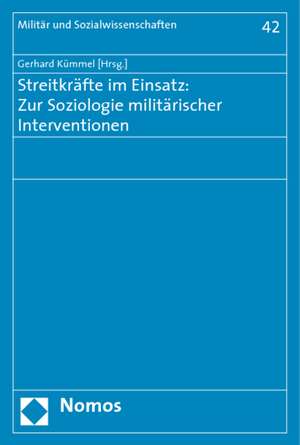 Streitkrafte Im Einsatz: Heiko Biehl, Peter Buchner, Frank Geldmacher, Michael Hahn, K de Gerhard Kümmel