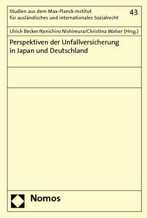 Perspektiven der Unfallversicherung in Japan und Deutschland de Ulrich Becker