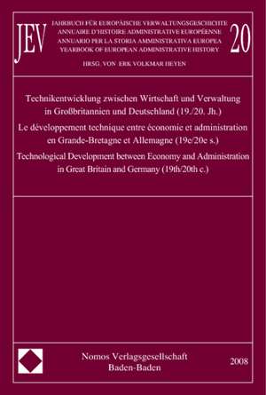 Jahrbuch für europäische Verwaltungsgeschichte 20. Annuaire d'Histoire Administrative Européenne, Vol. 20. Annuario per la Storia Amministrativa Europea, Vol. 20. Yearbook of European Administrative History, Vol. 20 de Erk-Volkmar Heyen