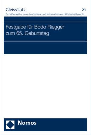Festgabe Fur Bodo Riegger Zum 65. Geburtstag: Im Bundes- Und Landesverfassungsrecht Unter Besonderer Berucksichtigung Der Neuen Lander de Gleiss Lutz