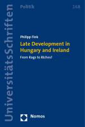 Late Development in Hungary and Ireland de Philipp Fink