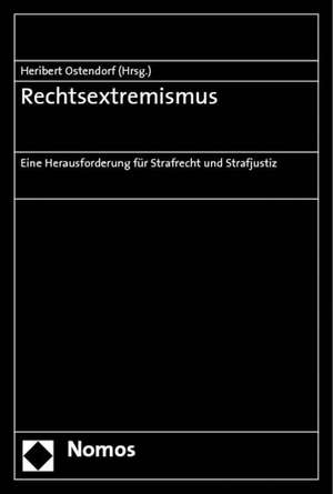 Rechtsextremismus de Heribert Ostendorf