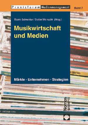 Musikwirtschaft und Medien de Beate Schneider