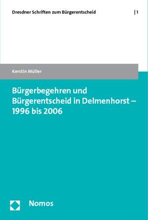 Bürgerbegehren und Bürgerentscheid in Delmenhorst 1996 bis 2006 de Kerstin Müller