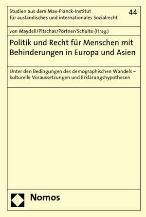 Politik und Recht für Menschen mit Behinderungen in Europa und Asien de Bernd Baron von Maydell