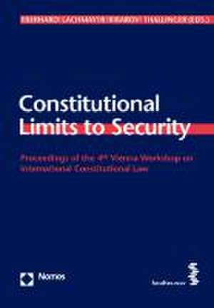 Constitutional Limits to Security de Harald Eberhard