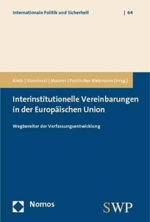 Interinstitutionelle Vereinbarungen in der Europäischen Union de Daniela Kietz