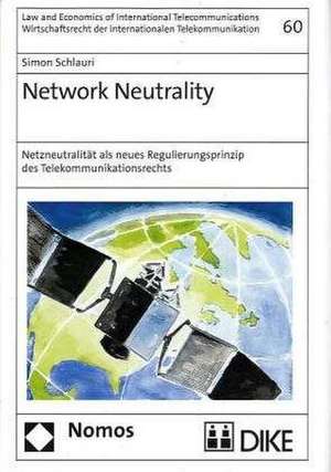 Network Neutrality de Simon Schlauri