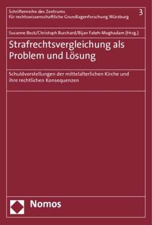 Strafrechtsvergleichung als Problem und Lösung de Susanne Beck