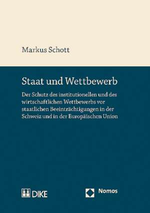 Staat und Wettbewerb de Markus Schott