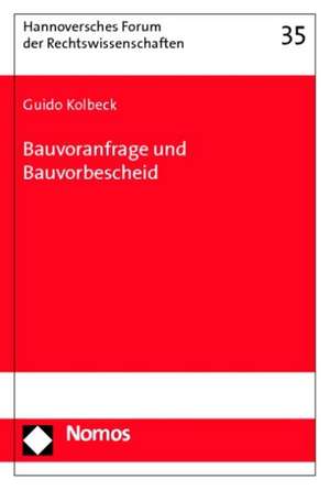 Bauvoranfrage und Bauvorbescheid de Guido Kolbeck