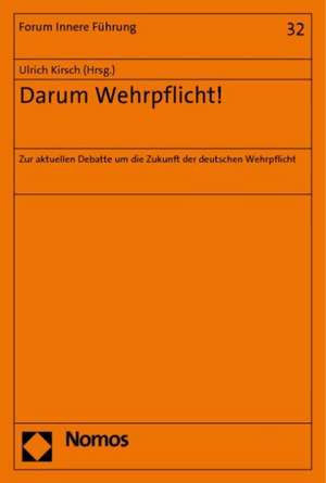 Darum Wehrpflicht! de Ulrich Kirsch