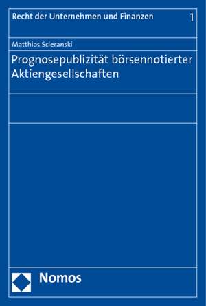 Prognosepublizität börsennotierter Aktiengesellschaften de Matthias Scieranski