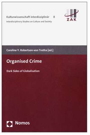 Organised Crime de Caroline Y. Robertson-von Trotha