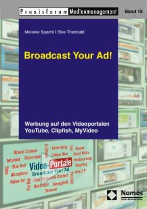 Broadcast Your Ad! de Melanie Specht