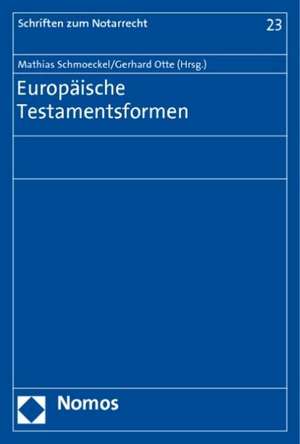 Europäische Testamentsformen de Mathias Schmoeckel