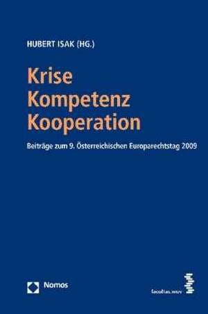 Krise - Kompetenz - Kooperation de Hubert Isak