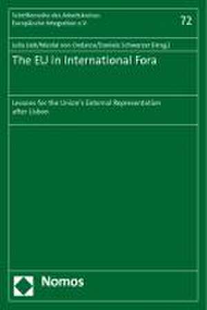 The European Union in International Fora de Julia Lieb