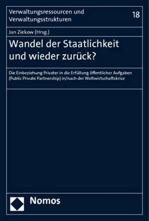 Wandel der Staatlichkeit und wieder zurück? de Jan Ziekow